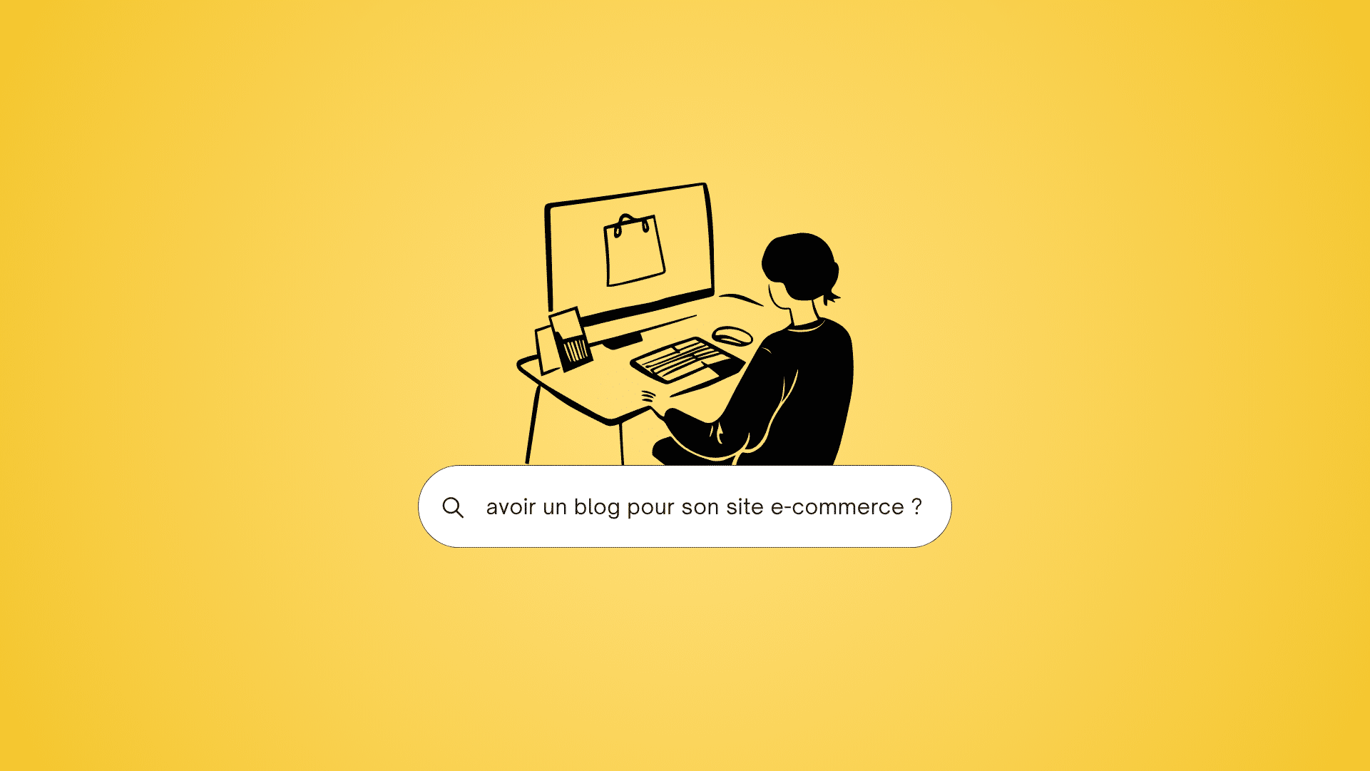 5 (vraies) bonnes raisons de créer un blog pour votre site e-commerce